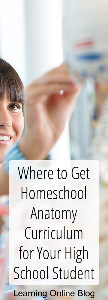 Where to Get Homeschool Anatomy Curriculum for Your High School Student