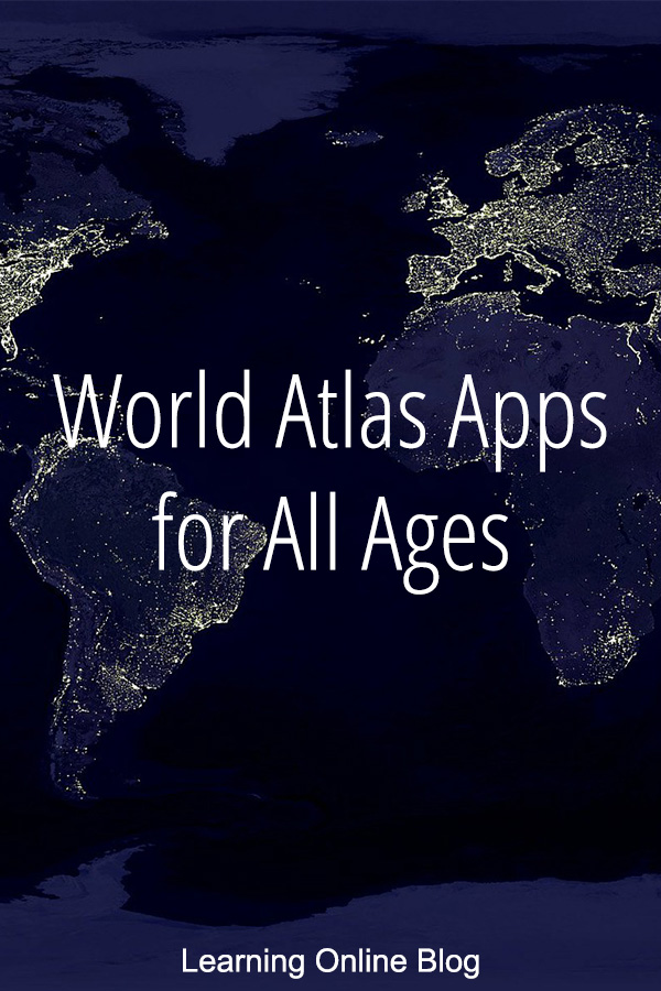 World Atlas Apps For All Ages